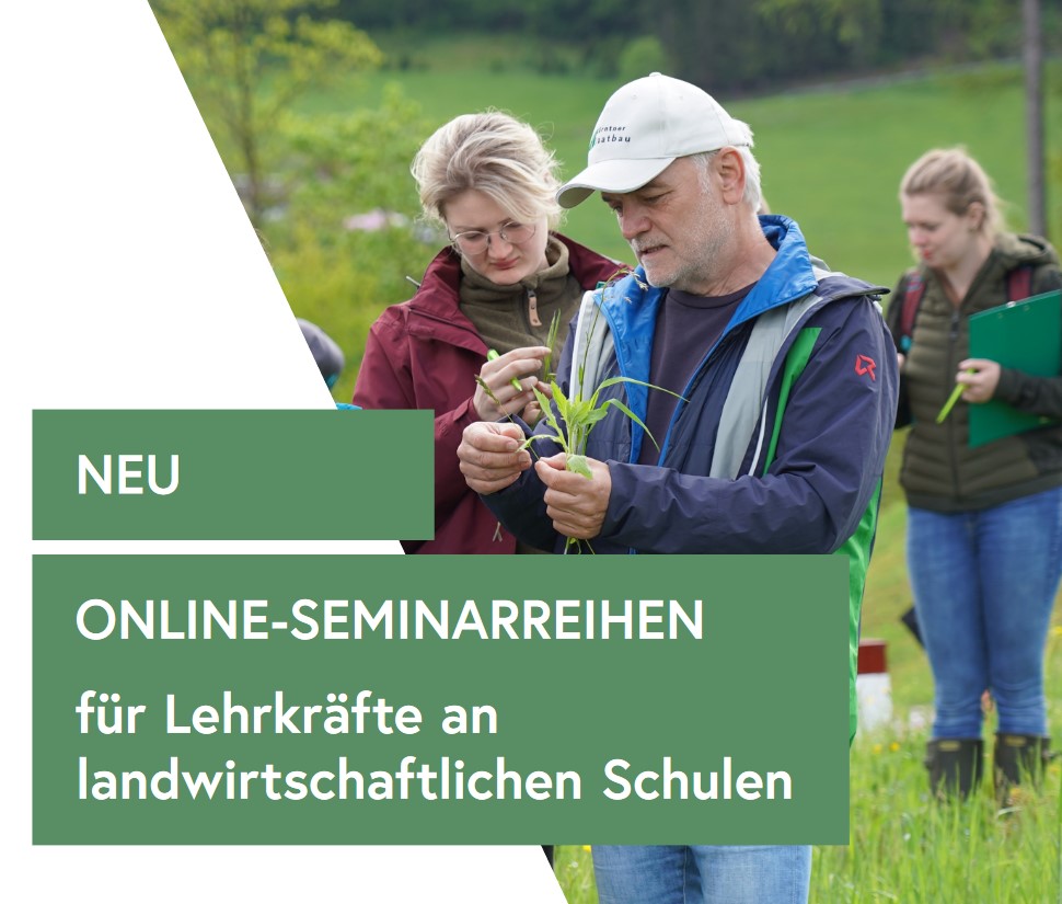 Online-Seminarreihe für Lehrkräfte an Landwirtschaflticher Schulen